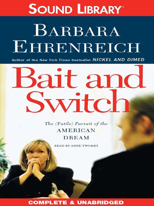 Title details for Bait and Switch by Barbara Ehrenreich - Available